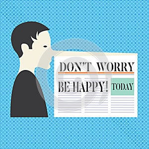 Conceptual hand writing showing Don T Worry Be Happy. Business photo text Cheerful be positive relaxed inspired