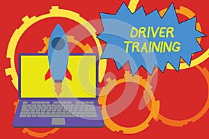 Conceptual hand writing showing Driver Training. Business photo showcasing prepares a new driver to obtain a driver s is