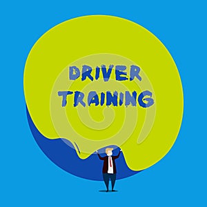 Conceptual hand writing showing Driver Training. Business photo showcasing prepares a new driver to obtain a driver s is