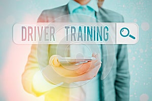 Conceptual hand writing showing Driver Training. Business photo showcasing prepares a new driver to obtain a driver s is license