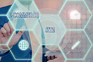 Conceptual hand writing showing E Commerce Site. Business photo showcasing activity of buying or selling of products on online