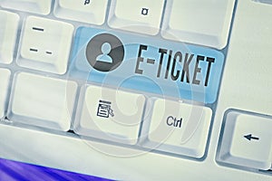 Conceptual hand writing showing E Ticket. Business photo showcasing Digital ticket that is as valid as a paper ticket or its