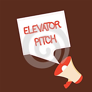 Conceptual hand writing showing Elevator Pitch. Business photo text A persuasive sales pitch Brief speech about the product