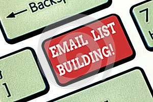 Conceptual hand writing showing Email List Building. Business photo showcasing allows distribution of information