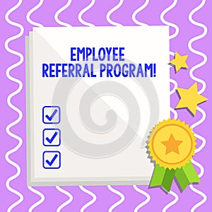 Conceptual hand writing showing Employee Referral Program. Business photo text internal recruitment method employed by