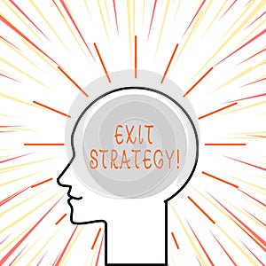 Conceptual hand writing showing Exit Strategy. Business photo text Extricating oneself from a situation that is become photo