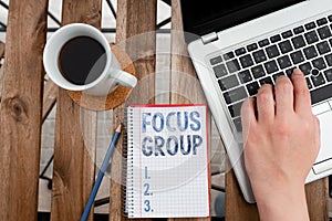 Conceptual hand writing showing Focus Group. Business photo showcasing showing assembled to participate in discussion