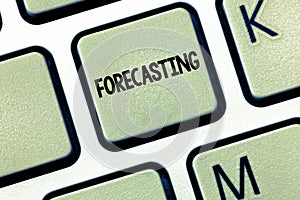 Conceptual hand writing showing Forecasting. Business photo showcasing Predict Estimate a future event or trend based on present d