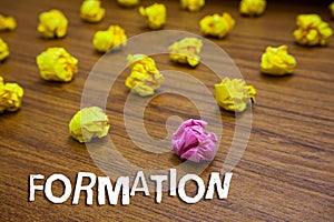 Conceptual hand writing showing Formation. Business photo showcasing action of forming or process of being formed