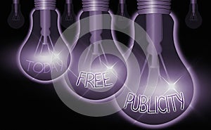 Conceptual hand writing showing Free Publicity. Business photo text Promotional marketing Mass media Public Relations Editorial