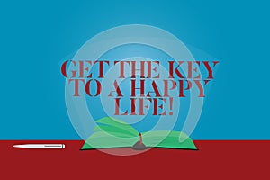 Conceptual hand writing showing Get The Key To A Happy Life. Business photo text Motivation inspiration for happiness