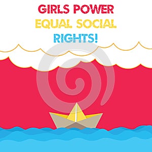 Conceptual hand writing showing Girls Power Equal Social Rights. Business photo text Feminism men and women gender