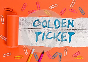 Conceptual hand writing showing Golden Ticket. Business photo text Rain Check Access VIP Passport Box Office Seat Event.