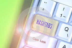 Conceptual hand writing showing Hashtags. Business photo text a word or phrase preceded by a hash sign Type of metadata tag