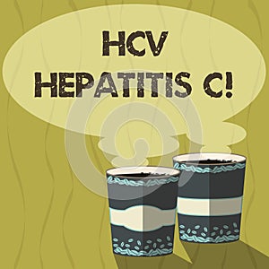 Conceptual hand writing showing Hcv Hepatitis C. Business photo text Liver disease caused by a virus severe chronic