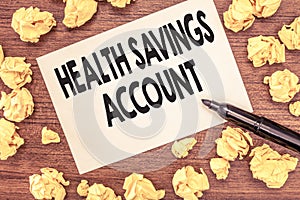 Conceptual hand writing showing Health Savings Account. Business photo showcasing users with High Deductible Health