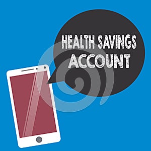 Conceptual hand writing showing Health Savings Account. Business photo text users with High Deductible Health Insurance Policy