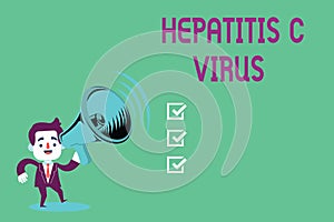 Conceptual hand writing showing Hepatitis C Virus. Business photo showcasing Infective agent that causes viral hepatitis