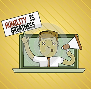 Conceptual hand writing showing Humility Is Greatness. Business photo showcasing being Humble is a Virtue not to Feel overly