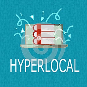 Conceptual hand writing showing Hyperlocal. Business photo showcasing Relating to Concerning a small community or