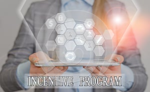 Conceptual hand writing showing Incentive Program. Business photo text specific scheme used to promote certain action or behavior