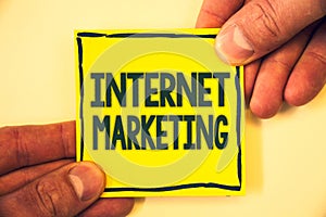 Conceptual hand writing showing Internet Marketing. Business photo text Online Commerce Networking Entrepreneur Entrepreneurship G