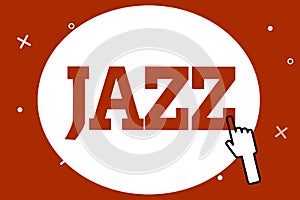 Conceptual hand writing showing Jazz. Business photo showcasing Forceful rhythm Using brass and woodwind instruments to