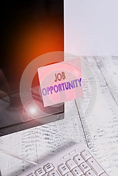 Conceptual hand writing showing Job Opportunity. Business photo showcasing an opportunity of employment or the chance to get a job