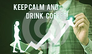 Conceptual hand writing showing Keep Calm And Drink Coffee. Business photo showcasing encourage demonstrating to enjoy