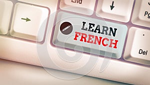 Conceptual hand writing showing Learn French. Business photo text get knowledge or skill in speaking and writing French language