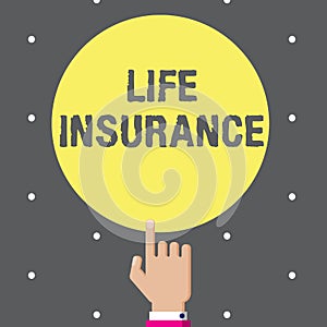 Conceptual hand writing showing Life Insurance. Business photo text Payment of death benefit or injury Burial or medical claim