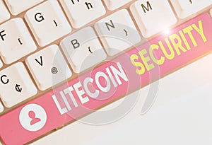 Conceptual hand writing showing Litecoin Security. Business photo text peertopeer cryptocurrency and opensource software