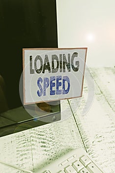 Conceptual hand writing showing Loading Speed. Business photo text time takes to download and display the content of a web page