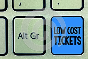 Conceptual hand writing showing Low Cost Tickets. Business photo text small paper bought to provide access to service or show