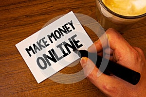 Conceptual hand writing showing Make Money Online. Business photo text Business Ecommerce Ebusiness Innovation Web Technology Text