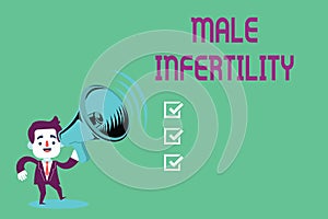 Conceptual hand writing showing Male Infertility. Business photo showcasing Inability of a male to cause pregnancy in a fertile