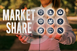 Conceptual hand writing showing Market Share. Business photo text The portion of a market controlled by a particular