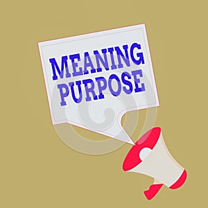 Conceptual hand writing showing Meaning Purpose. Business photo showcasing The reason for which something is done or created and