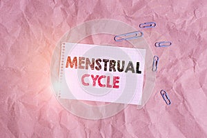 Conceptual hand writing showing Menstrual Cycle. Business photo showcasing monthly cycle of changes in the ovaries and uterus