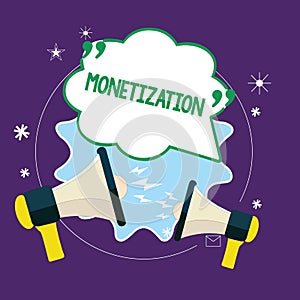 Conceptual hand writing showing Monetization. Business photo text Process of converting establishing something into