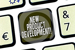 Conceptual hand writing showing New Product Development. Business photo showcasing Process of bringing a new product to