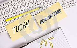 Conceptual hand writing showing Nominations. Business photo text the act of officially suggesting someone for a job or