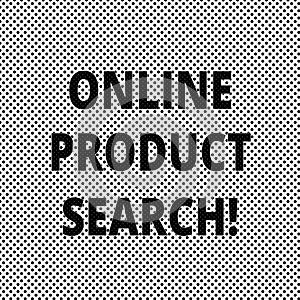 Conceptual hand writing showing Online Product Search. Business photo showcasing searching for goods and services over