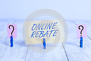 Conceptual hand writing showing Online Rebate. Business photo text Return of a portion of a purchase price by a seller to a buyer