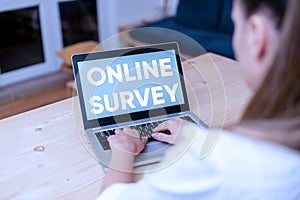 Conceptual hand writing showing Online Survey. Business photo text Reappraisal Feedback Poll Satisfaction Rate Testimony