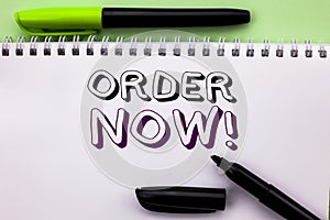 Conceptual hand writing showing Order Now. Business photo showcasing Buy Purchase Order Deal Sale Promotion Shop Product Register