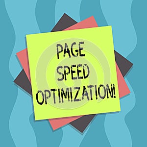 Conceptual hand writing showing Page Speed Optimization. Business photo text Improve the speed of content loading in a