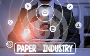 Conceptual hand writing showing Paper Industry. Business photo showcasing industry of analysisufacturing and selling photo