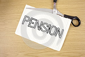 Conceptual hand writing showing Pension. Business photo text Income seniors earn after retirement Saves for elderly years written