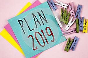 Conceptual hand writing showing Plan 2019. Business photo showcasing Challenging Ideas Goals for New Year Motivation to Start. Con